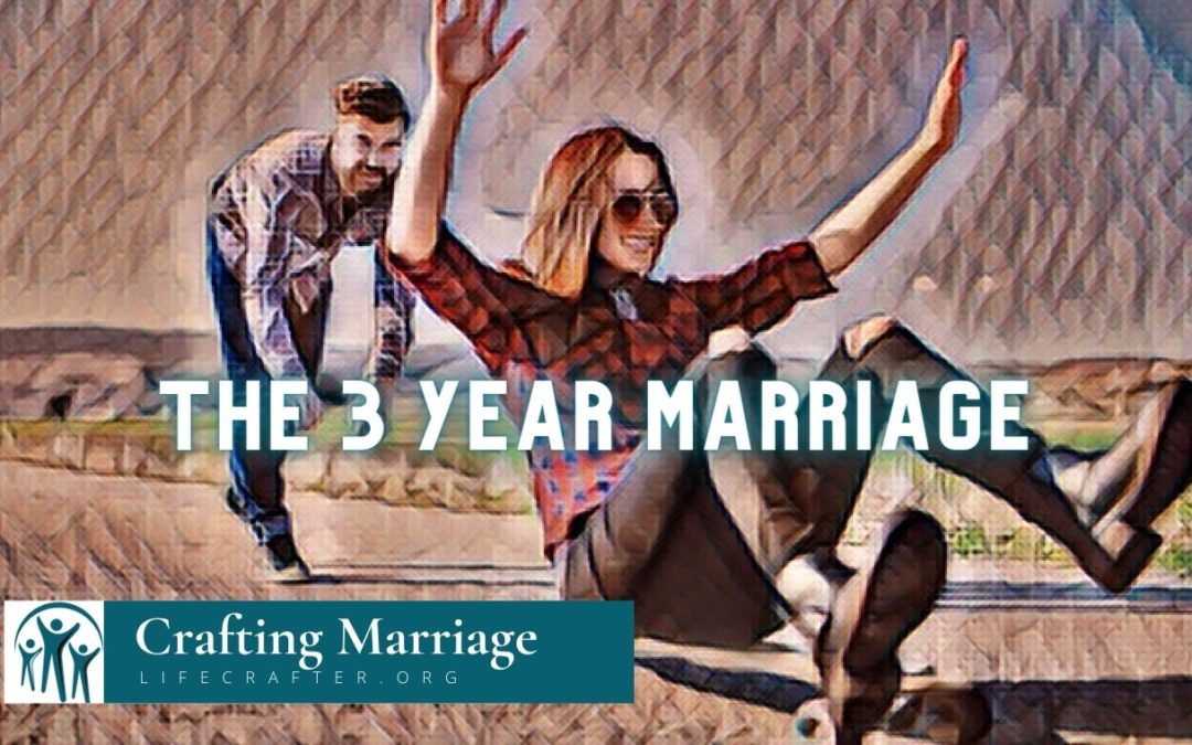 The Three Year Marriage
