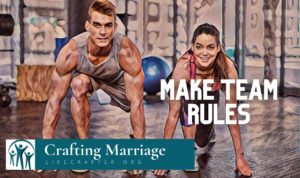 Want a better marriage, make some team rules