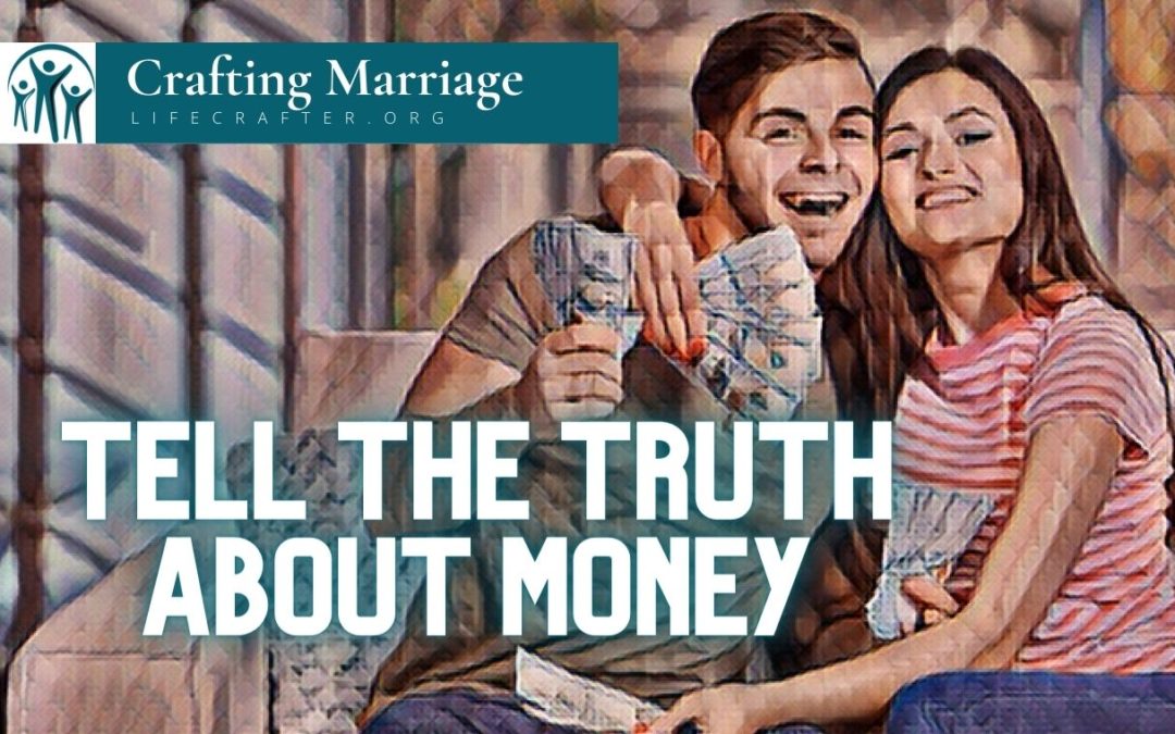 Tell the truth about money