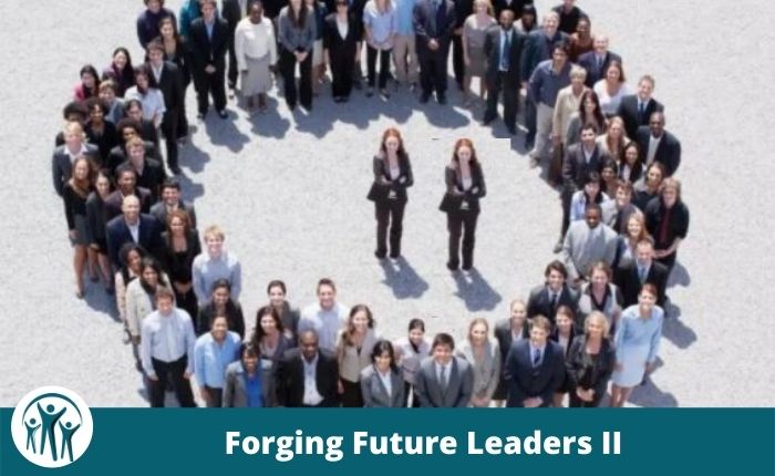 Forging Future Leaders II